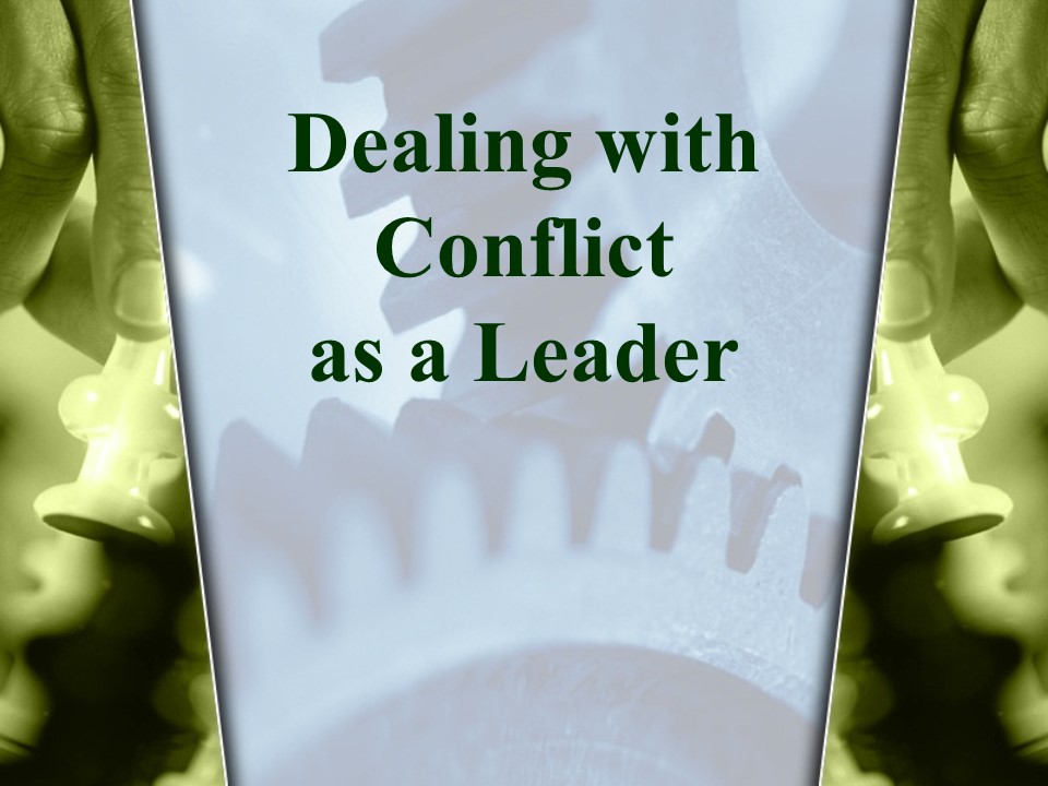 Dealing with Conflict as a Leader.jpg