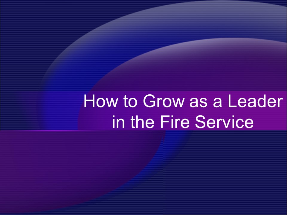 How to Grow as a Leader--Fire.jpg